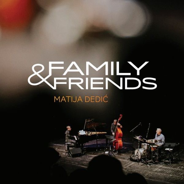 Family & Friends