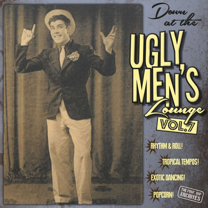 Down At The Ugly Men's Lounge Vol. 7 (10")