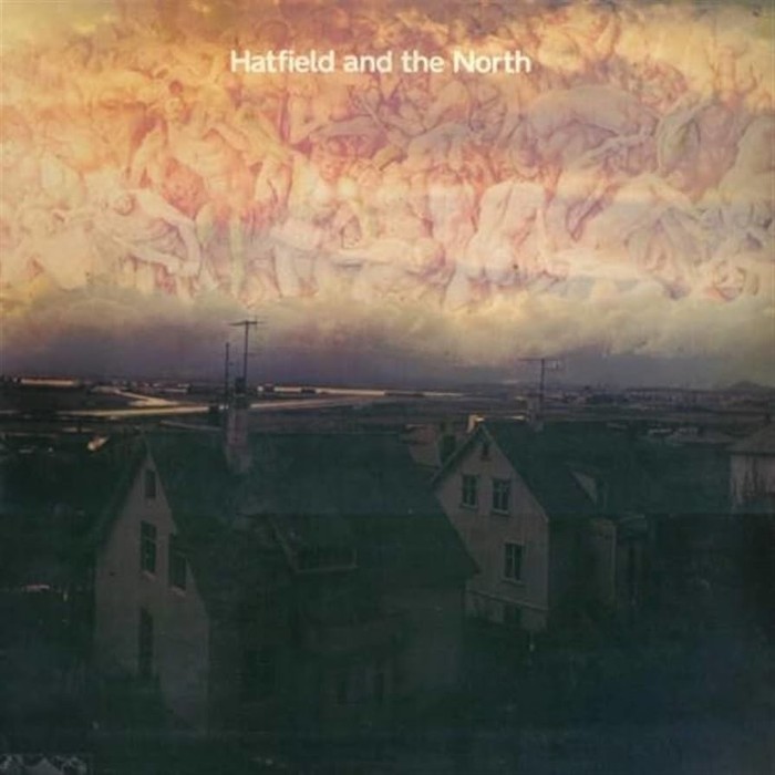 Hatfield And The North