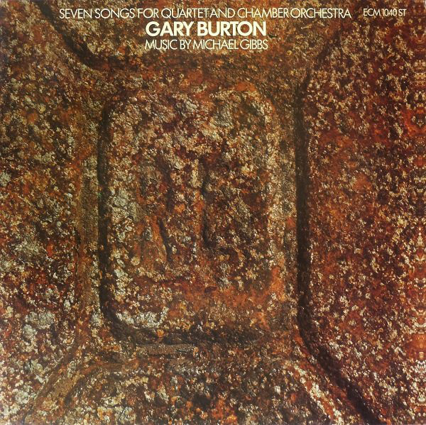 Seven Songs For Quartet And Chamber Orchestra (ECM)