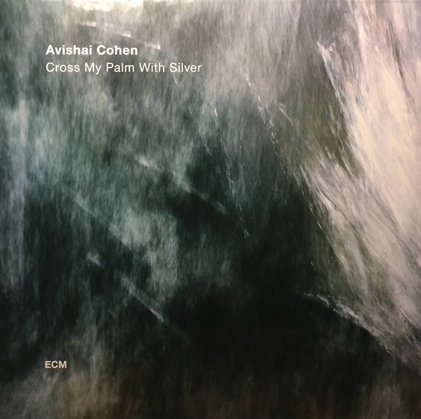 Cross My Palm With Silver (ECM)