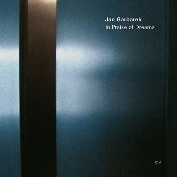 In Praise Of Dreams (ECM)