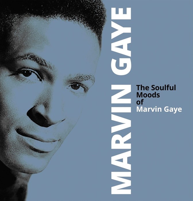 The Soulful Moods Of Marvin Gaye