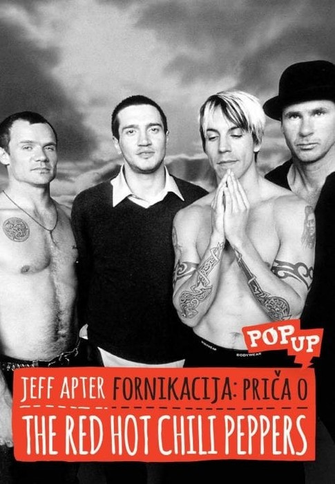Jeff Apter: Fornikacija - Priča o The Red Hod Chili Peppers