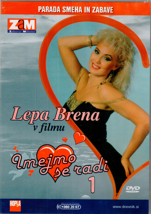 Imejmo se radi (Lepa Brena v filmu)