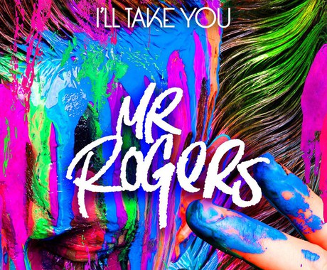 Mr. Rogers - I'll Take You
