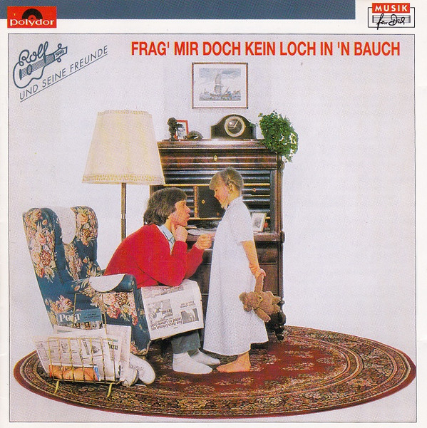 Frag' Mir Doch Kein Loch In 'n Bauch