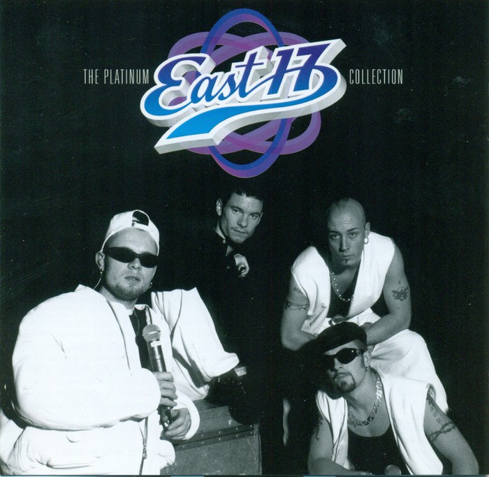 The Platinum Collection: East 17