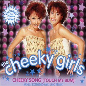 Cheeky Song (Touch My Bum)