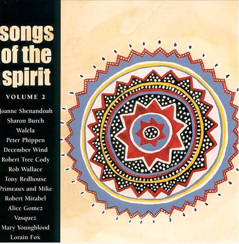 Songs Of The Spirit Vol.2
