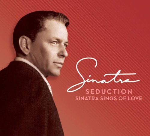Seduction - Sinatra Sings of Love Deluxe Edition