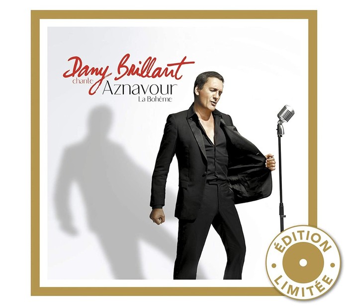 Dany Brillant Chante Aznavour - La Boheme (Édition Limitée)