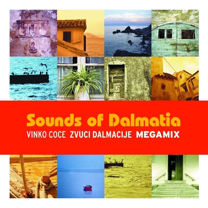 Zvuci Dalmacije / Sounds Of Dalmatia (Megamix)