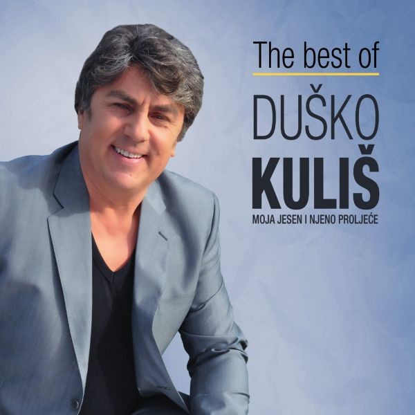 The Best Of - Moja jesen i tvoje proljeće