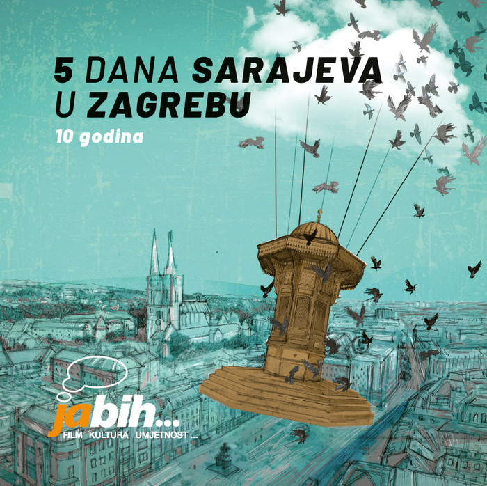 Ja Bih... 5 dana Sarajeva u Zagrebu (10 godina)