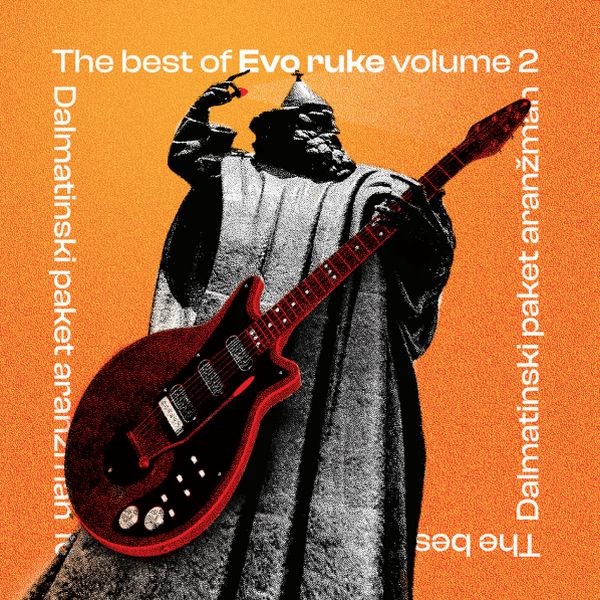 The Best of Evo Ruke volume 2 (Dalmatinski paket aranžman)