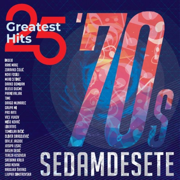 Sedamdesete, 25 Greatest Hits