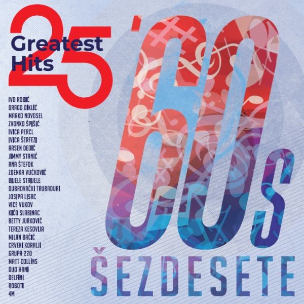 Šezdesete - 25 Greatest Hits (180g)