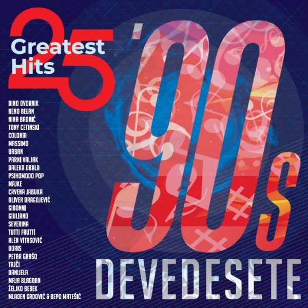 Devedesete, 25 Greatest Hits