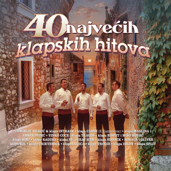 40 Najvećih Klapskih Hitova