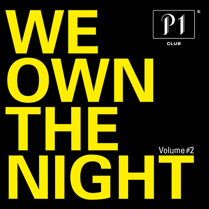 We Own The Night Vol. 1