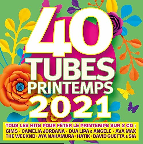 40 Tubes Printemps 2021