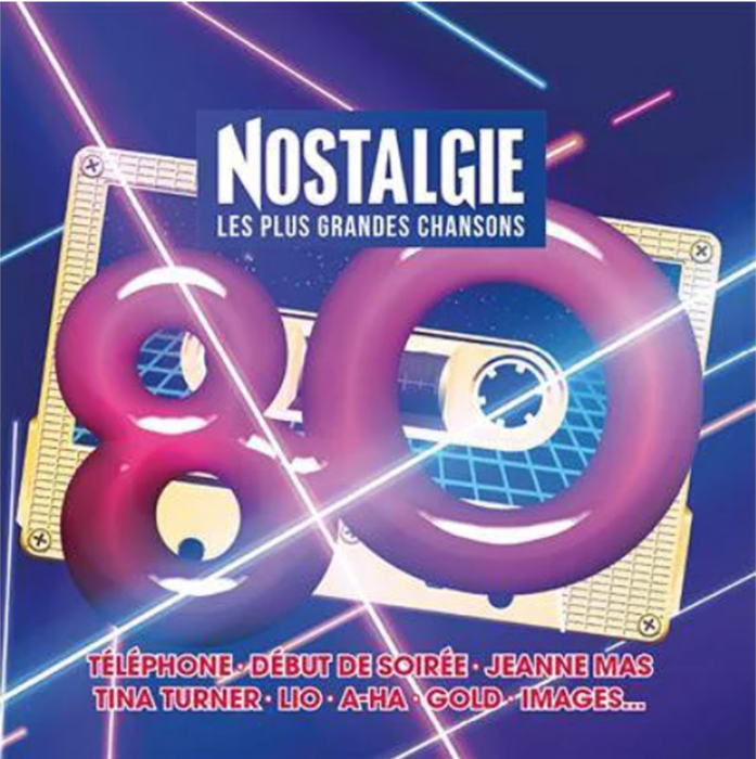 Nostalgie: Tous les Tubes 80 - Vol. 2