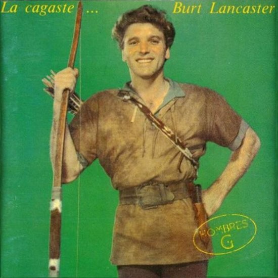 La Cagaste... Burt Lancaster