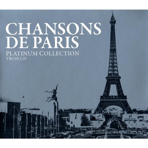Platinum Collection: Chansons De Paris