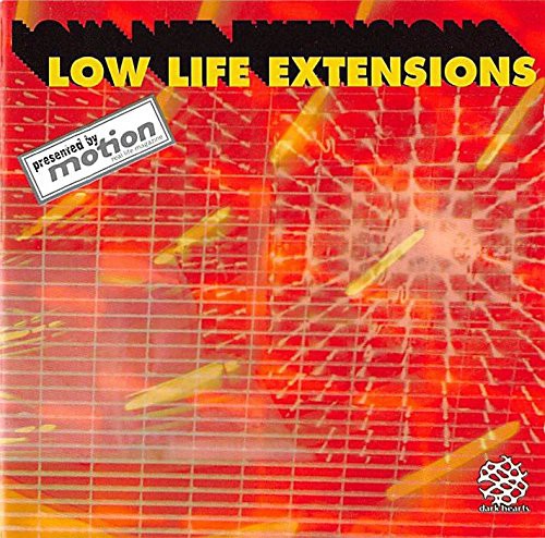 Low Life Extensions