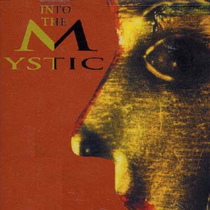 Into The Mystic