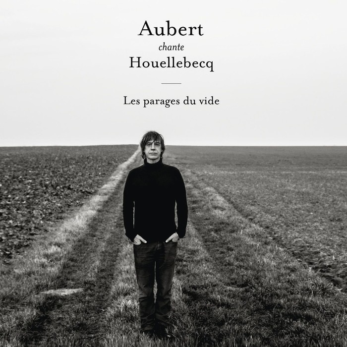 Aubert Chante Houellebecq - Lesparages du Vide (LP + CD)
