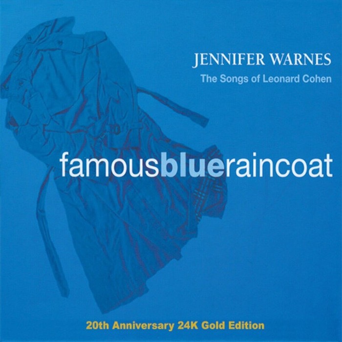 Famous Blue Raincoat (The Songs Of Leonard Cohen) (20th Anniversary 24K Gold Edition)