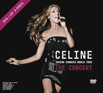 Taking Chances World Tour / The Concert