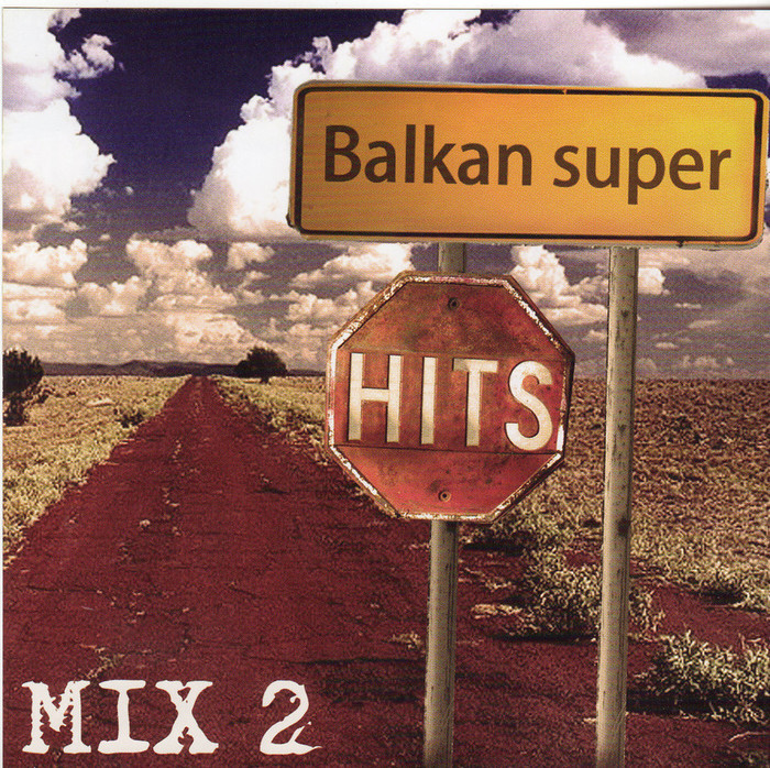 Balkan Super Hits Mix 2