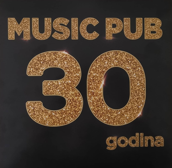 Music Pub - 30 godina
