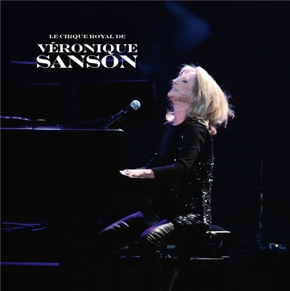 Le Cirque Royal de Veronique Sanson