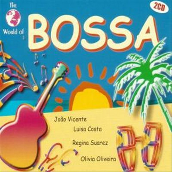 The World Of Bossa