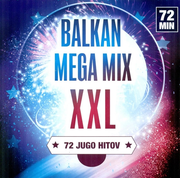 Balkan Mega Mix XXL