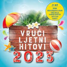 Vrući ljetni hitovi 2023