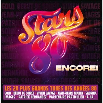 Stars 80 Encore!