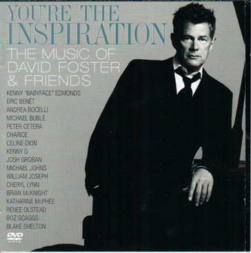 You're The Inspiration: The Music Of David Foster