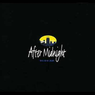 After Midnight 01:00 AM