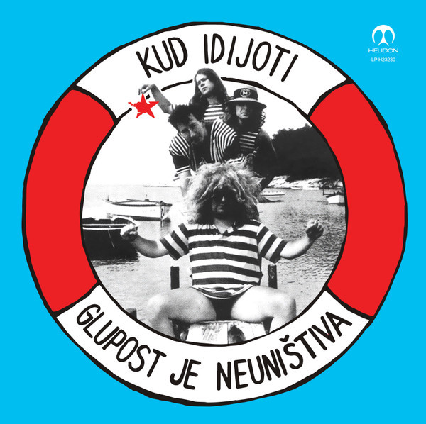 Glupost je neuništiva (Remastered) (180g)