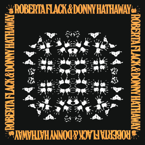 Roberta Flack &amp; Donny Hathaway (Remaster)