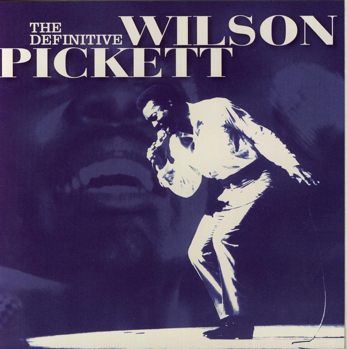 The Definitive Wilson Pickett