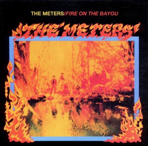 Fire On The Bayou (Remaster)