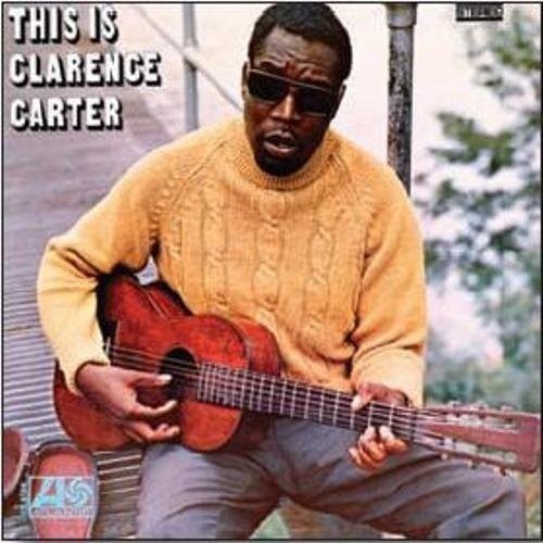 This Is Clarence Carter (Atlantic R&amp;B Japanese Reissue)