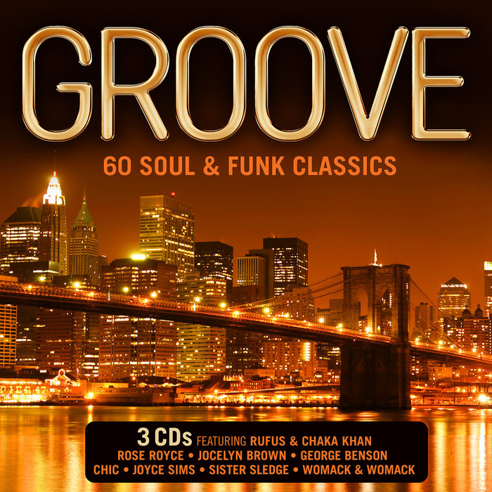 Groove: 60 Soul &amp; Funk Classics