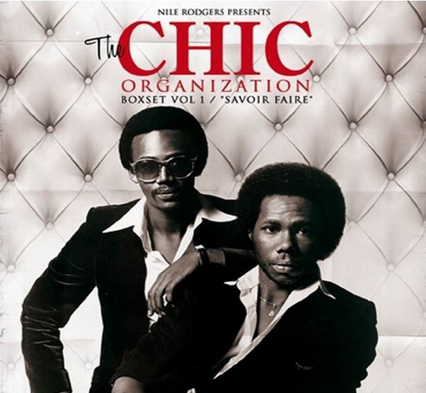 Nile Rodgers Presents: Chic Organisation Vol 1 - 'Savoir Faire'